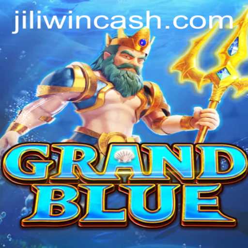Exploring the Exciting World of GRANDBLUE with Jili Win